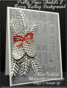 Christmas/Pretty Pines with Merry Medley background. Created by Connie Babbert, www.inkspiredtre ...