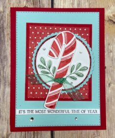 Sweet Candy Canes created by Phyllis Strickland 2022 July – December Catalog New Stamp Set ...